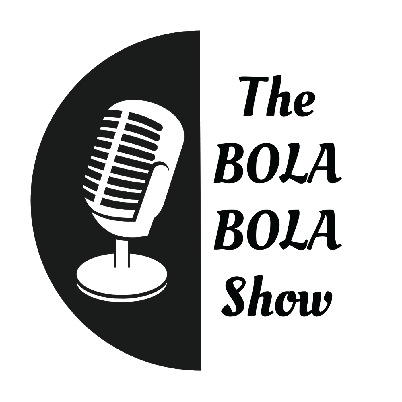 The Bola Bola Show