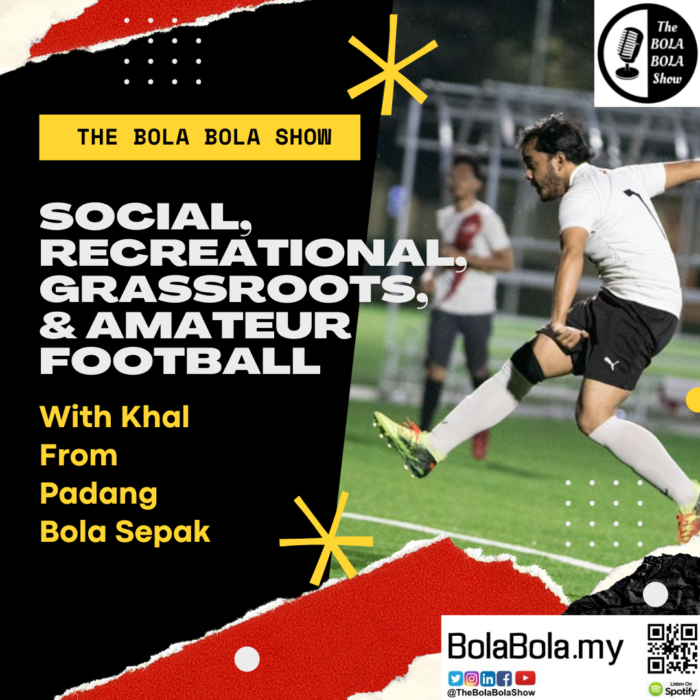 All About Social, Recreational, Grassroots & Amateur Football With Khal from Padang Bola Sepak: 57