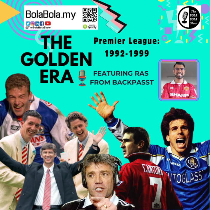The Golden Era: Rewinding the Premier League in the 90s (with Ras from Backpasst): 67